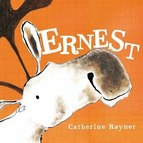 Ernest by Rayner, Catherine
