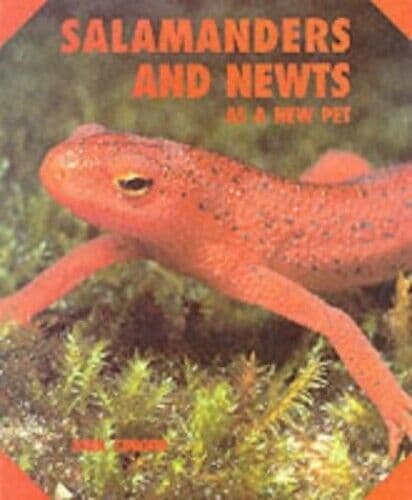 Salamanders and Newts as a New Pet by Coborn, John