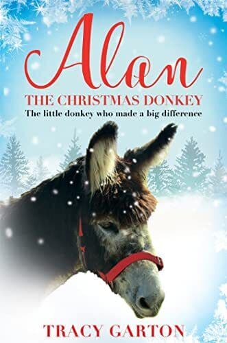 Alan Christmas Donkey: little donkey who made a big … by Garton, Tracy