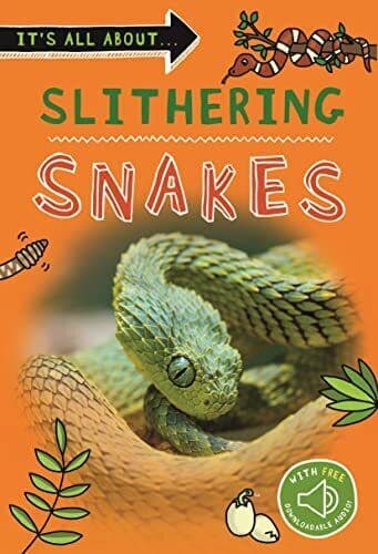 It’s All About… Slithering Snakes (It’…, Kingfisher