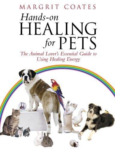 Hands-On Healing For Pets: Animal Lover’s Es… by Coates, Margrit