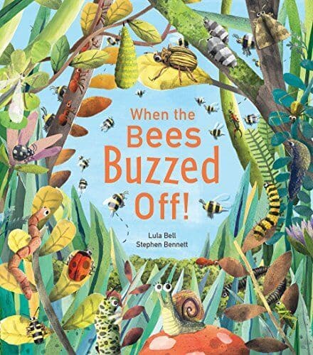 When Bees Buzzed Off! by Bell, Lula