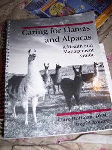 Caring for Llamas and Alpacas: A Health an…, J. Asmus