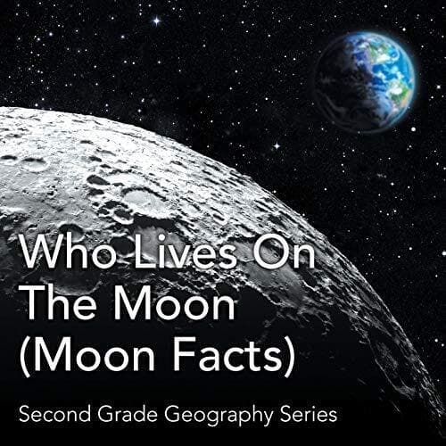Who Lives On Moon (Moon Facts): …, Baby Professor