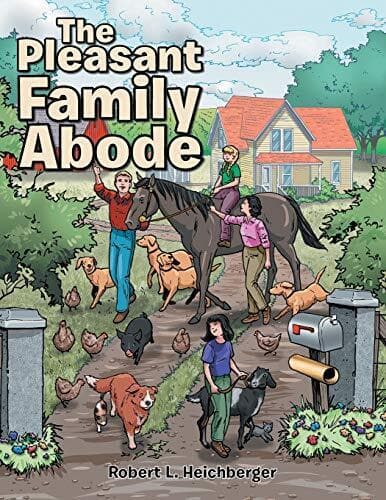The Pleasant Family Abode, Robert LHeichberger