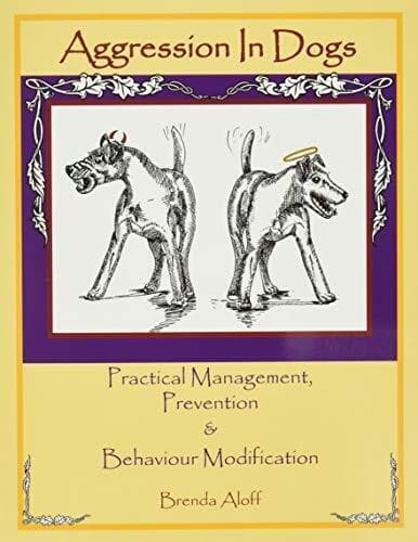 Aggression in Dogs: Practical Managem…, Aloff, Brenda
