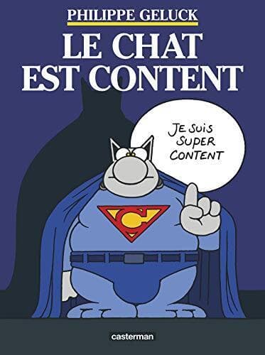 Le Chat est content, Geluck, Philippe