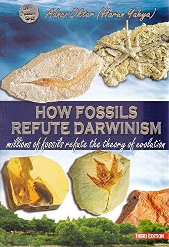 How Fossils Refute Darwinism by Adnan Oktar ( penname: Harun Yahya)