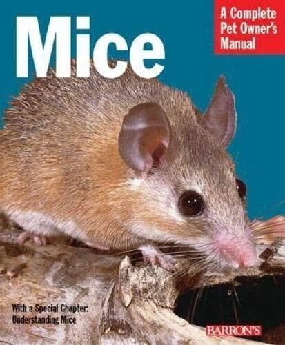 Mice (Complete Pet Owner’s Manuals) by Vanderlip, Sharon