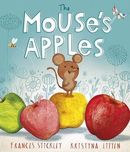 The Mouse’s Apples, Stickley, Frances
