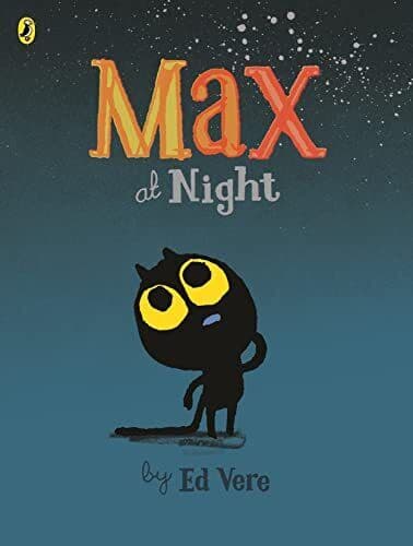 Max at Night by Vere, Ed