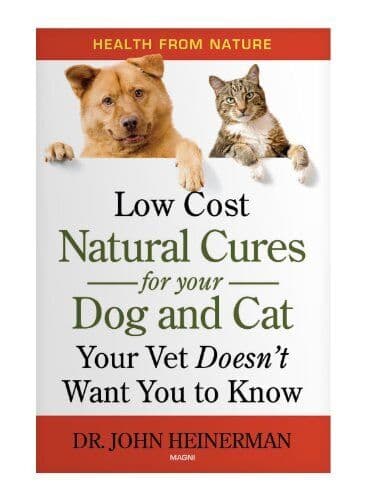 Natural Cures for Your Dog & Cat by Dr. John Heinerman