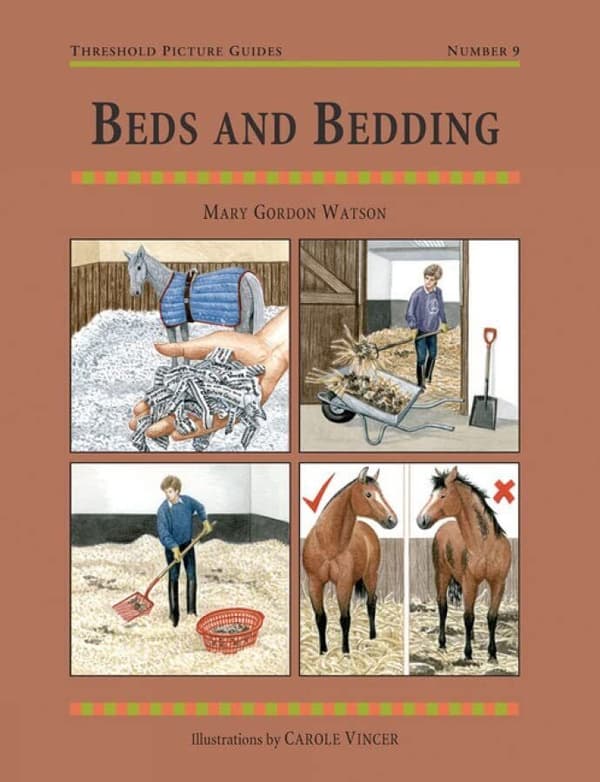 Beds And Bedding (For Horses): 09 (Threshold… by Gordon Watson, Mary