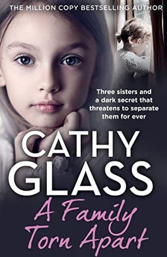 A Family Torn Apart: Three sisters and…, Glass, Cathy