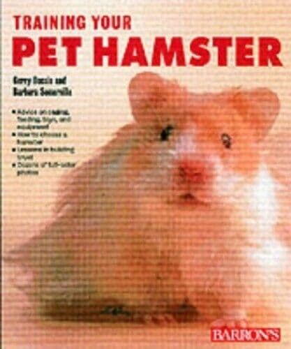 Training Your Pet Hamster (Training Your Pet… by Somerville, Barbara