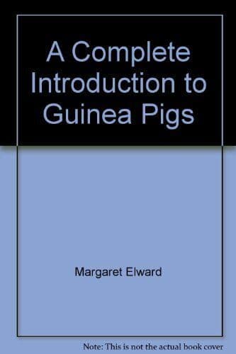 Complete Guide to Guinea Pigs by Elward, Margaret