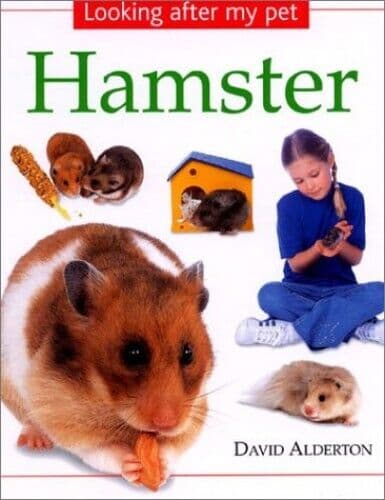 Looking After My Pet Hamster by Alderton, David