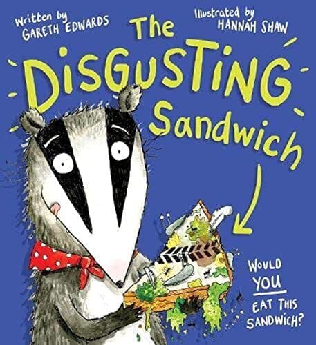 The Disgusting Sandwich - a delicio…, Edwards, Gareth