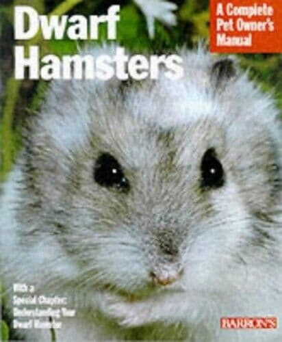 Dwarf Hamsters (Complete Pet Owner’s Manual) by Sharon Vanderlip