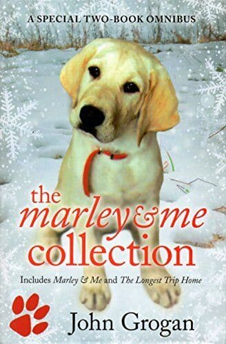The Marley & Me Collection - A Special Two- Omnibus - Incl… by John Grogan