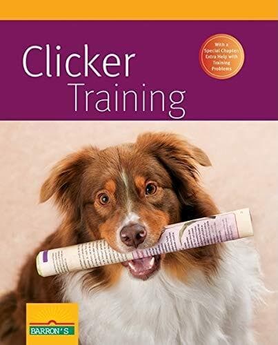 Clicker Training (Barron’s Complete…, Schlegl-Kofler,