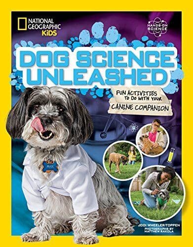 Dog Science Unleashed: Fun Activities to do wi…, Jodi