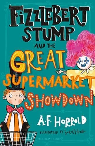 Fizzlebert Stump and Great Superm…, Harrold, A.F.