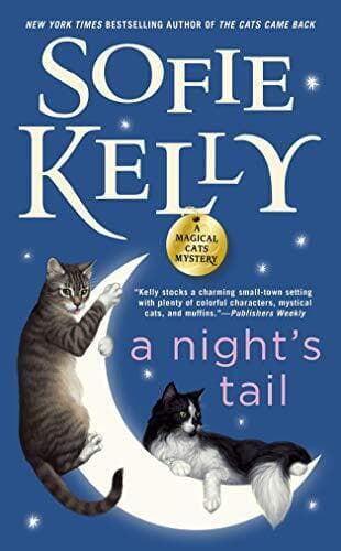 A Night’s Tail (Magical Cats): 11, Sofie Kelly