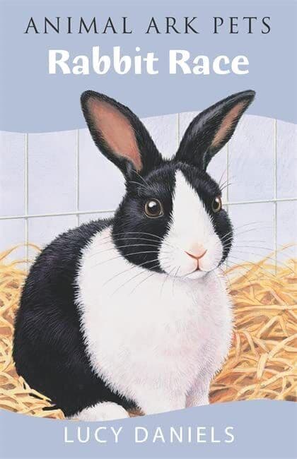 Animal Ark: Rabbit Race (Animal Ark Pets) by Daniels, Lucy