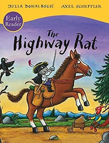 The Highway Rat Early Reader by Donaldson, Julia