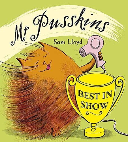 Mr Pusskins Best in Show by Lloyd, Sam