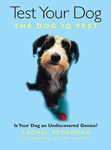 Test Your Dog: Is Your Dog an Undis…, Federman, Rache