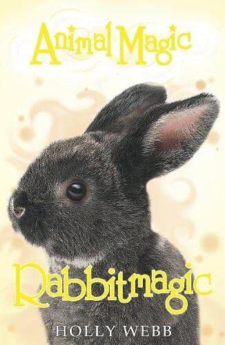 Rabbitmagic (Animal Magic) by Holly Webb