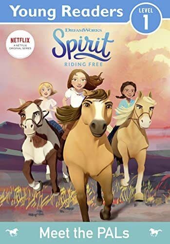 Spirit Riding Free: Young Readers: Meet PALS by Spirit