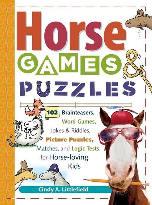 Horse Games and Puzzles for Kids: 102 Brainteaser… by Littlefield, C