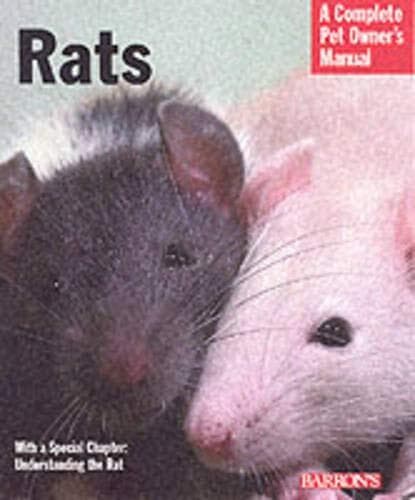 Rats (Complete Pet Owner’s Manual), Daly, Carol Himsel