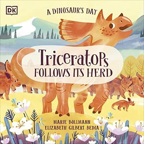 A Dinosaur’s Day: Triceratops Follo…, Bedia, Elizabet
