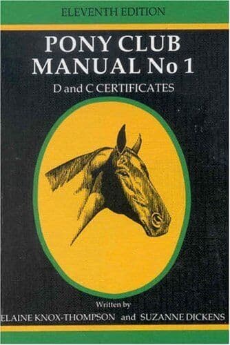 New Zealand Pony Club Manual: D and…, Dickens, Suzann