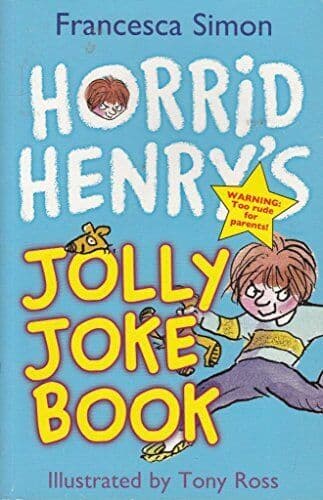 Horrid Henry’s Jolly Joke by FrancescaSimon