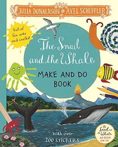 The Snail and Whale Make and Do by Donaldson, Julia
