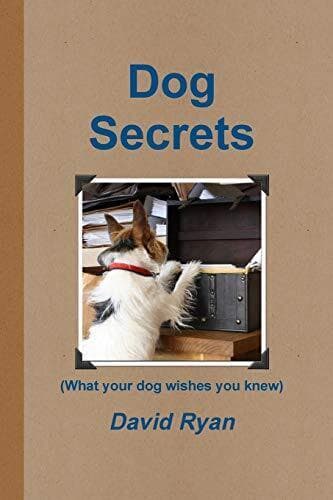 Dog Secrets by Ryan, David