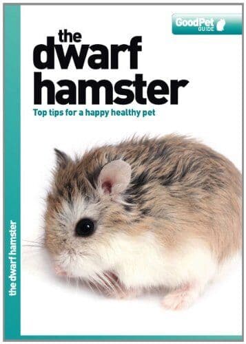 The Dwarf Hamster - Good Pet Guide by Various