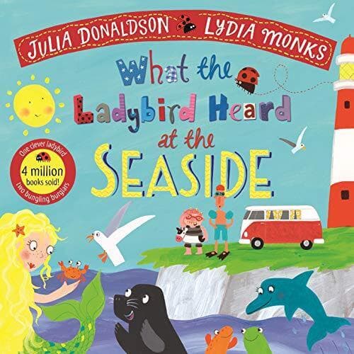 What Ladybird Heard at Seaside by Donaldson, Julia