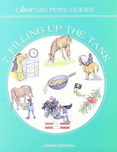 Compass Pony Guides: Filling Up Tank No. 7 by Cooper, Barbara