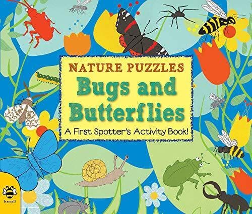 Nature Puzzles: Bugs and Butterflies: A first spotter’s… by Catherine Bruzzone