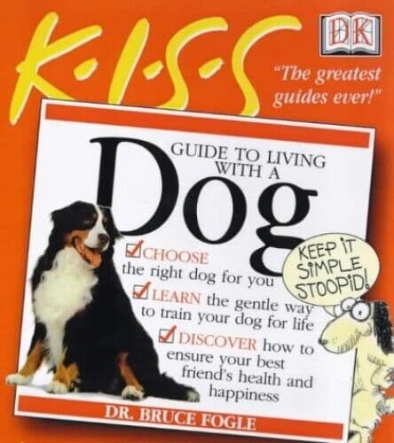 KISS Guides: Dogs by Fogle, Bruce