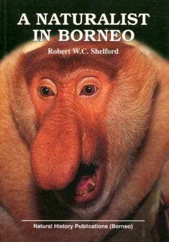 A Naturalist in Borneo (Oxford Pape…, Shelford, Rober