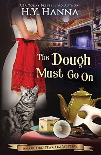 The Dough Must Go On (Oxford Tearoom My…, Hanna, H.Y.
