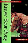 Know Your Pony (Ward Lock Riding School S.) by McBane, Susan