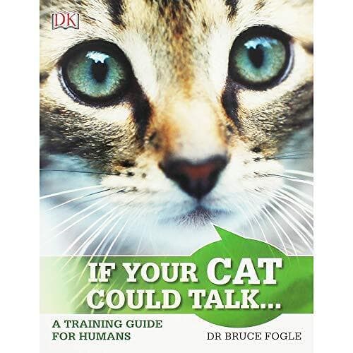 Dr Bruce Fogle If Your Cat Could Talk